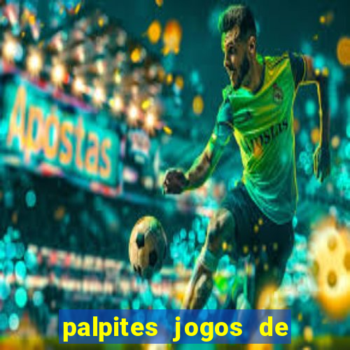 palpites jogos de quarta feira